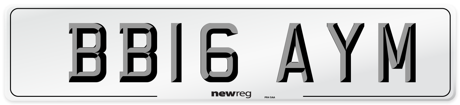 BB16 AYM Number Plate from New Reg